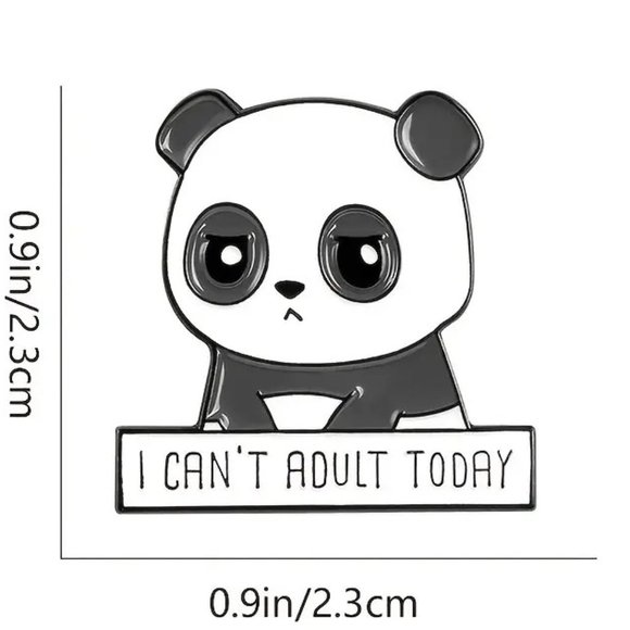 Panda Bear Pin Enamel I Can't Adult Today Brooch Bag Backpack Fun Whimsical - Picture 2 of 2